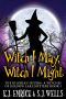 [The Kilorian Sisters: A Witches of Shadow Lake Mystery 04] • Witch I May, Witch I Might